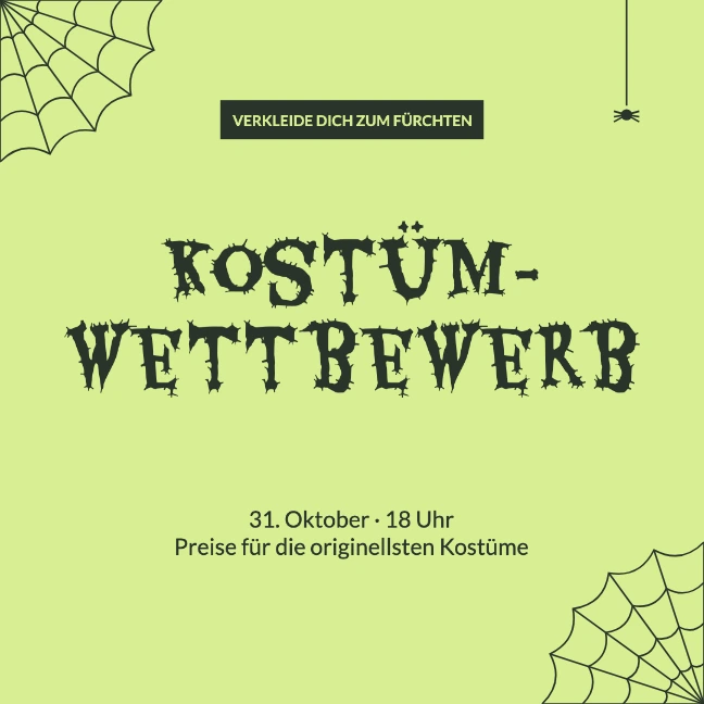 VERKLEIDE DICH ZUM FÜRCHTEN · Kostüm- wettbewerb · 31. Oktober · 18 Uhr Preise für die originellsten Kostüme