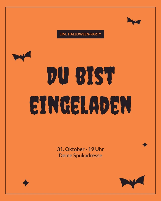 EINE HALLOWEEN-PARTY · Du bist eingeladen · 31. Oktober · 19 Uhr Deine Spukadresse