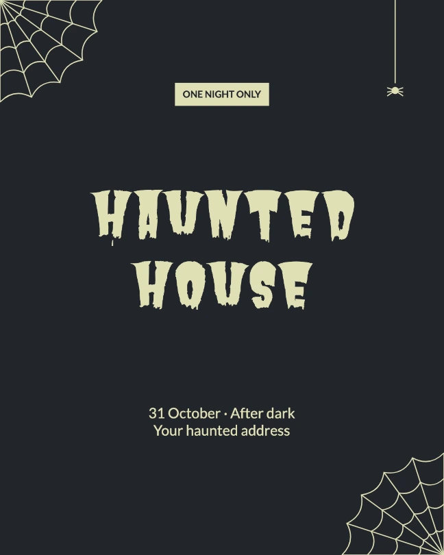 ONE NIGHT ONLY · Haunted house · 31 October · After dark Your haunted address