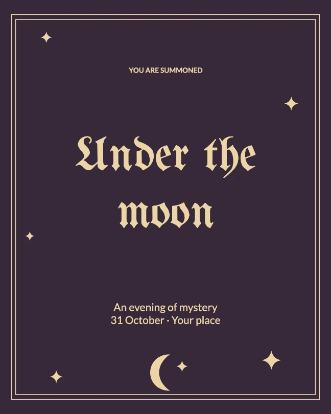YOU ARE SUMMONED · Under the moon · An evening of mystery 31 October · Your place