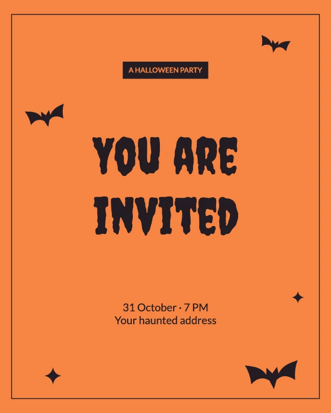 A HALLOWEEN PARTY · You are invited · 31 October · 7 PM Your haunted address