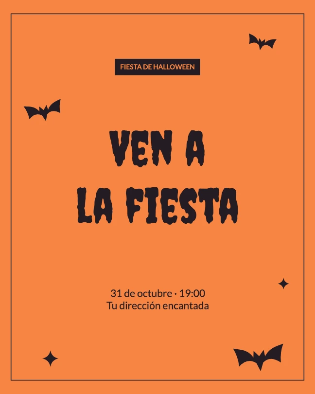 FIESTA DE HALLOWEEN · Ven a la fiesta · 31 de octubre · 19:00 Tu dirección encantada