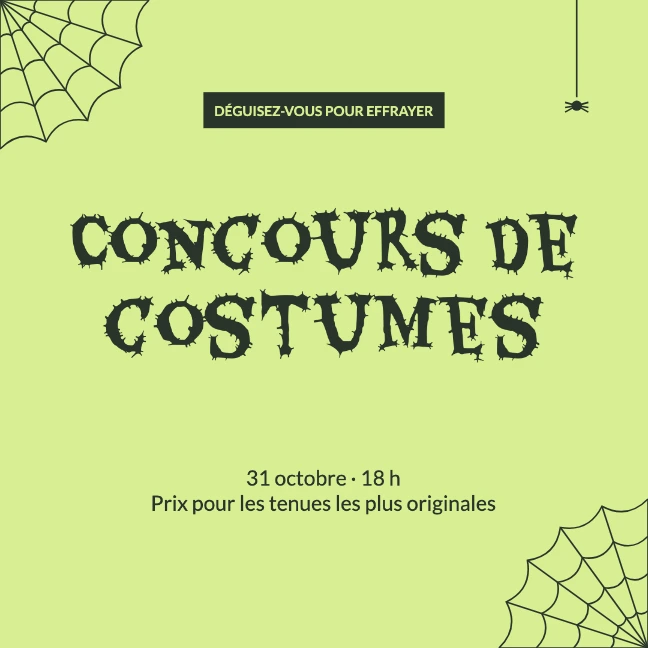 DÉGUISEZ-VOUS POUR EFFRAYER · Concours de costumes · 31 octobre · 18 h Prix pour les tenues les plus originales