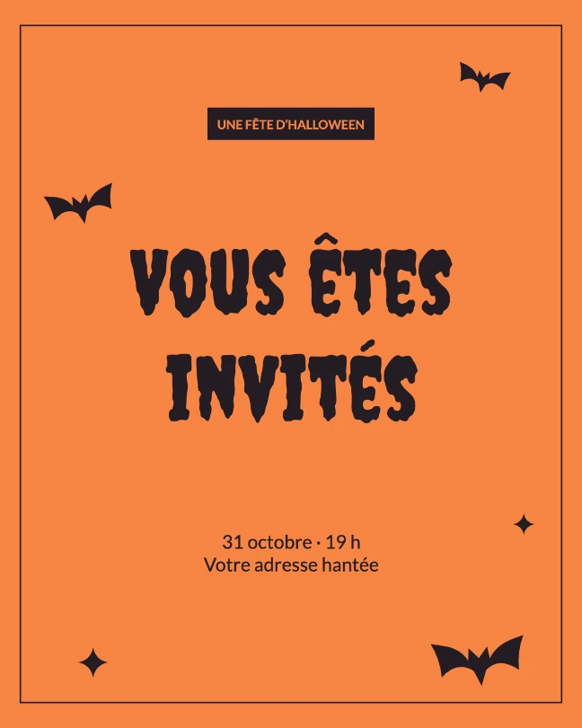 UNE FÊTE D’HALLOWEEN · Vous êtes invités · 31 octobre · 19 h Votre adresse hantée