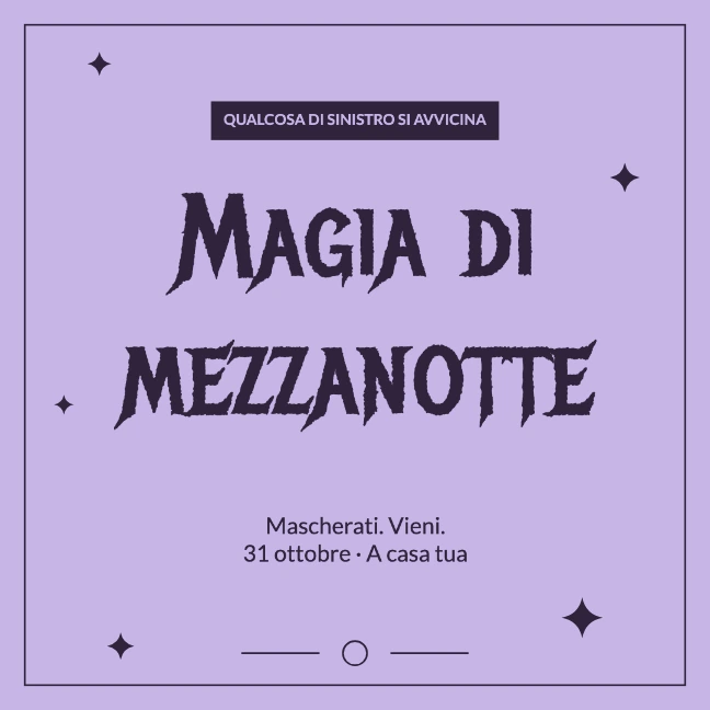 QUALCOSA DI SINISTRO SI AVVICINA · Magia di mezzanotte · Mascherati. Vieni. 31 ottobre · A casa tua