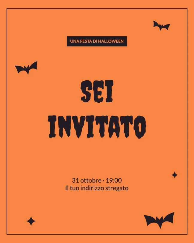 UNA FESTA DI HALLOWEEN · Sei invitato · 31 ottobre · 19:00 Il tuo indirizzo stregato