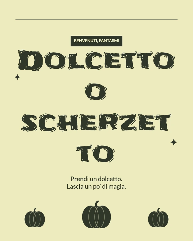 BENVENUTI, FANTASMI · Dolcetto o scherzetto · Prendi un dolcetto. Lascia un po’ di magia.