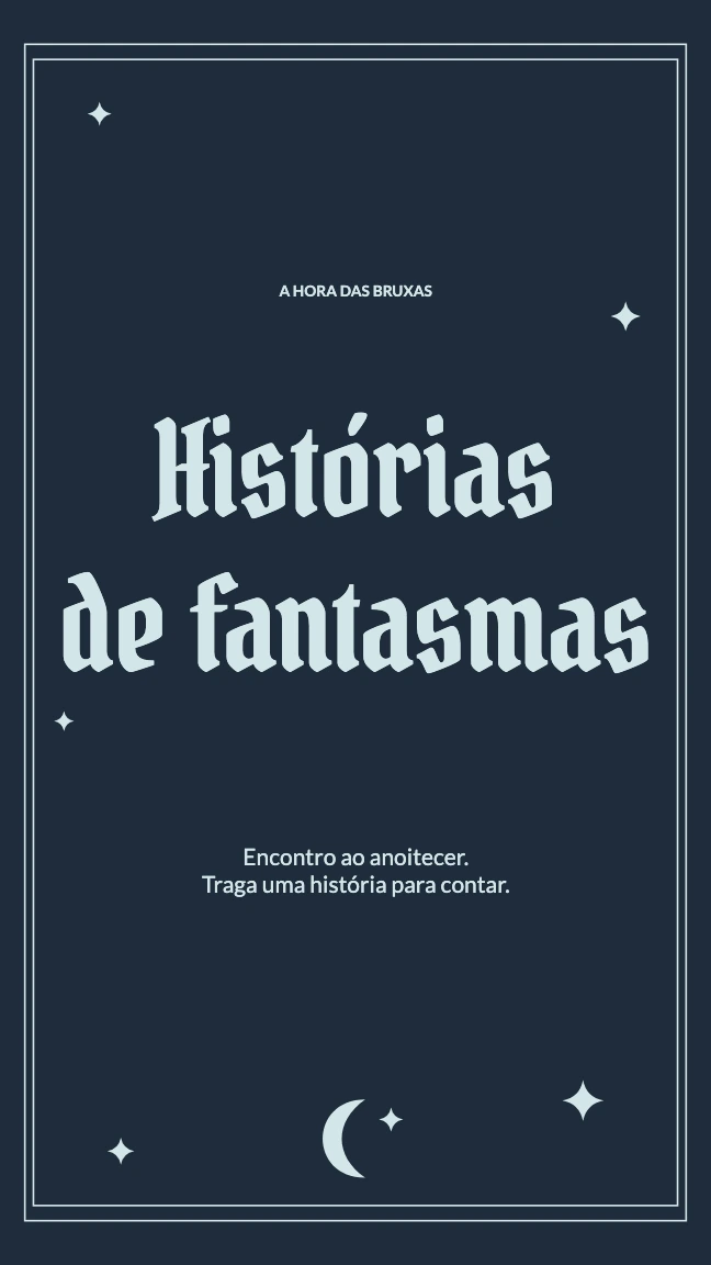A HORA DAS BRUXAS · Histórias de fantasmas · Encontro ao anoitecer. Traga uma história para contar.