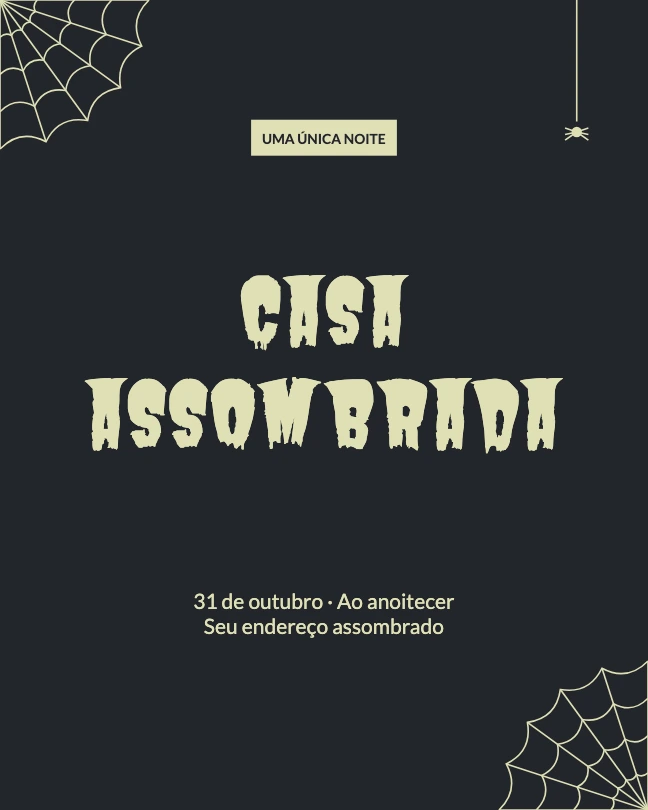 UMA ÚNICA NOITE · Casa assombrada · 31 de outubro · Ao anoitecer Seu endereço assombrado