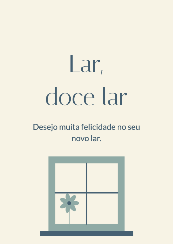 Uma janela só sua: Cartões de casa nova